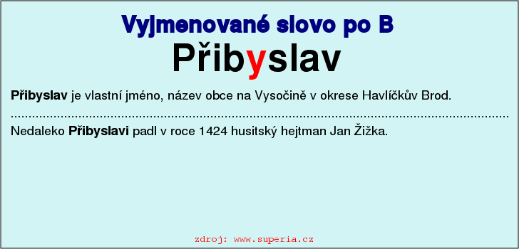 Vyjmenované slovo Přibyslav, vyjmenovaná slova po B, pravopis i/y, přehled, cvičení na diktáty, pracovní list.